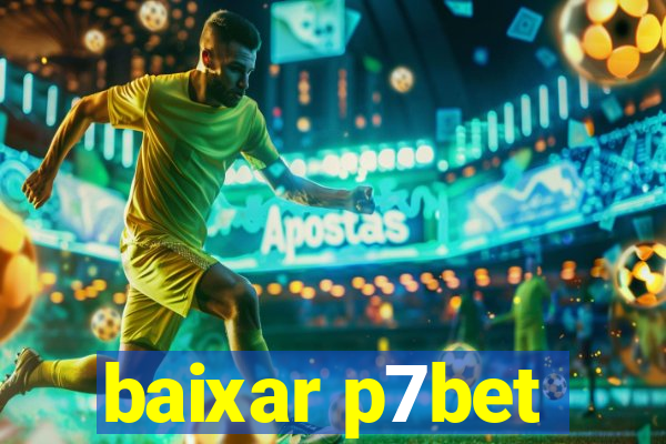 baixar p7bet